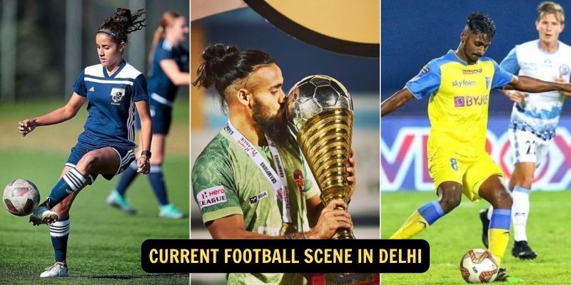 Current Football Scene in Delhi