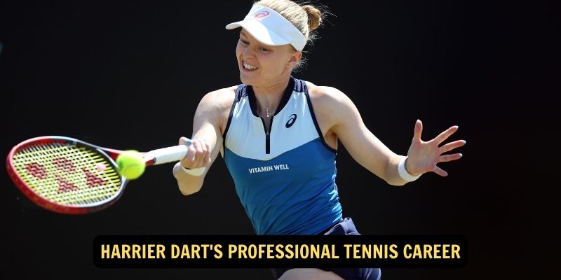 Harrier Dart's professional tennis career