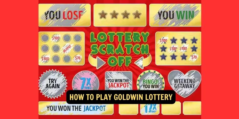 How to Play Goldwin Lottery