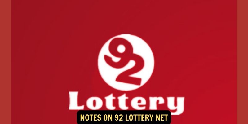 How to Use 92 Lottery Net