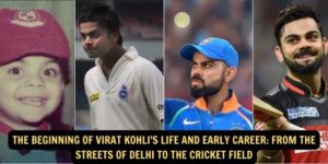 The beginning of Virat Kohlis life and early career From the streets of Delhi to the cricket field