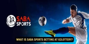 What is Saba Sports Betting at 82lottery