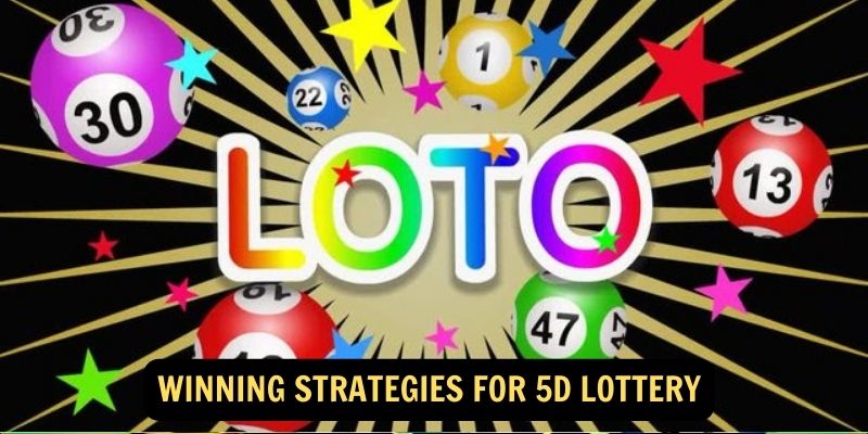 Winning Strategies for 5D Lottery